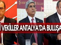 CHP’li milletvekilleri Antalya’da buluşacak