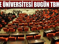 Gebze Üniversitesi bugün TBMM’de