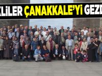 EMEKLİLER ÇANAKKALE’Yİ GEZDİLER