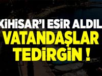 ESKİHİSARI ESİR ALDILAR!