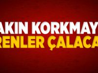 Sakın korkmayın!