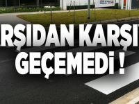 Karşıdan karşıya geçemedi