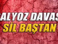 Balyoz Davası sil baştan