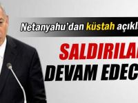 Netanyahu’ndan Küstah Açıklama