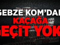 Gebze KOM’dan kaçağa geçit yok