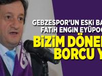 Bizim dönemin borcu yok