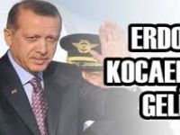 Erdoğan Kocaeli’ye geliyor