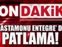 Kastamonu Entegre' de Patlama!