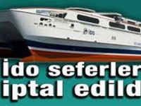 İDO Seferleri İptal Edildi