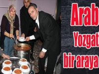 Arabaşı Yozgatlıları bir araya topladı