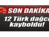 12 Türk Dağcı Kayboldu