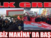 İlk Grev Cengiz Makina' da Başladı