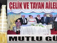 Çelik ve Tayan ailelerinin mutlu günü