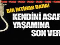 Kendini Asarak Yaşamına Son Verdi