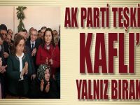 Ak Parti Teşkilatları Kaflı' yı Yalnız Bırakmadı