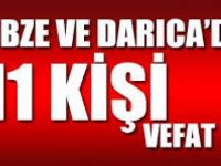 Gebze ve Darıca' da 11 Kişi Vefat Etti