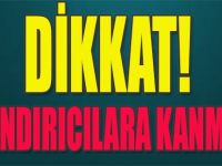 Dikkat! Dolandırıcılara Kanmayın!