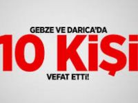 Gebze ve Darıca'da 10 Kişi Vefat Etti