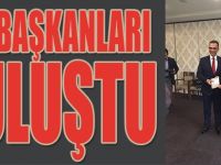 İlçe Başkanları Buluştu