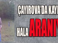 Çayırova'da Kayboldu, Hala Aranıyor