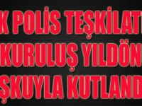 Türk Polis Teşkilatının 170. Kuruluş Yıldönümü Coşkuyla Kutlandı