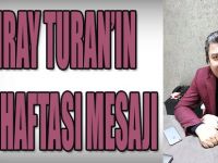 Yıldıray Turan'ın Polis Haftası Mesajı