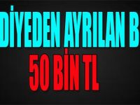 Belediyeden Ayrılan Bütçe 50 Bin Tl