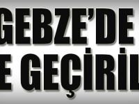 Gebze'de Ele Geçirildi