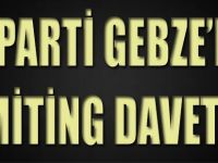 Ak Parti Gebze'den Miting Daveti