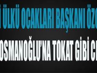 Kocaeli Ülkü Ocakları Başkanı Özcan'dan Karaosmanoğlu'na Tokat Gibi Cevap!