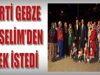 Ak Parti Gebze Yavuz Selim'den Destek İstedi