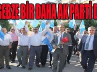 Kaflı; 'Gebze bir daha AK Parti diyecek'