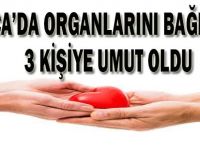Darıca'da Organlarını Bağışladı, 3 Kişiye Umut Oldu