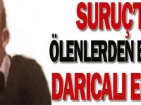 Ölenler arasında o da vardı