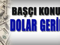 Dolar geriledi!