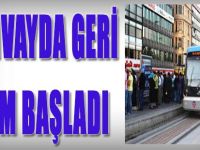 Tramvayda Geri Sayım Başladı