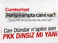 Cumhuriyeti Savunayım Derken PKK'ya ateist dedi
