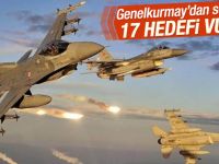 Genelkurmay 17 Hedef Vuruldu