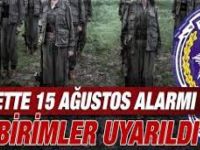 Emniyette 15 Ağustos Alarmı!