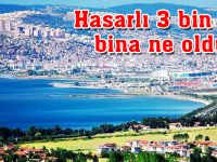 İlimizde hasarlı bina  sayısı ürkütücü