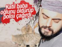 Baba oğul kavgası ölümle bitti