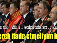 Erdoğan'dan Adli Yıl Açılışına Sert Çıkış!