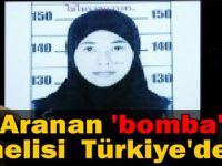 Aranan 'bomba' şüphelisi Türkiye'de mi?