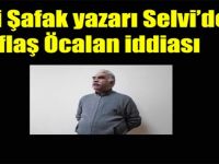 Abdülkadir Selvi'den Öcalan kulisi