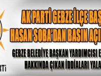 Ak Parti Gebze İlçe Başkanı Hasan Soba'dan Basın Açıklaması