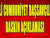 Kocaeli Cumhuriyet Başsavcılığı'nın Baskın Açıklaması