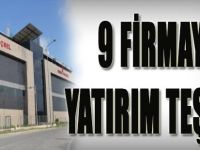 9 Firmaya Yatırım Teşviği