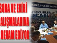 Hasan Soba ve Ekibi Seçim alışmalarına Tam Gaz Devam Ediyor