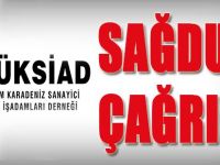 TÜKSİAD'dan Sağduyu Çağrısı