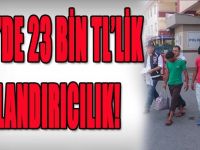 Gebze'de 23 Bin TL'lik Dolandırıcılık!